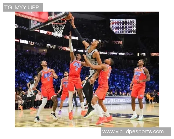 文班亚马强势登场对阵雷霆展现绝佳实力只为一次精彩示范